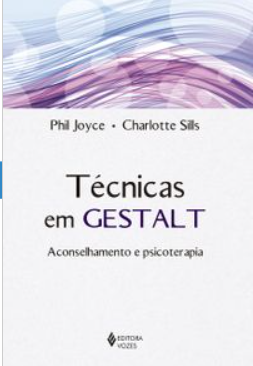 Técnicas em Gestalt: Aconselhamento e psicoterapia.