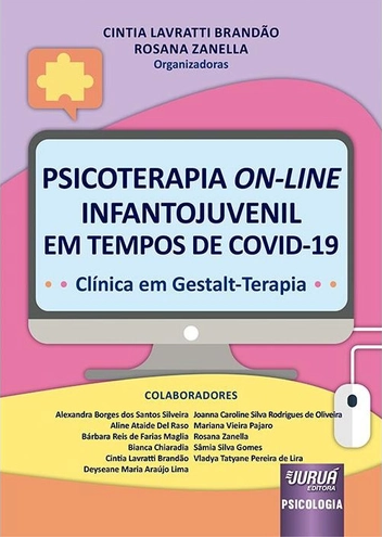 Psicoterapia On-line Infantojuvenil em tempos de Covid-19: Clínica em Gestalt-terapia.