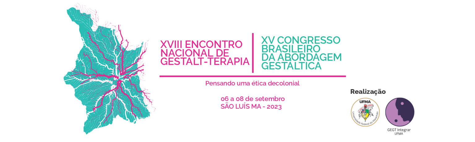 XVIII Encontro Nacional de Gestalt-terapia e XV Congresso Brasileiro da Abordagem Gestáltica
